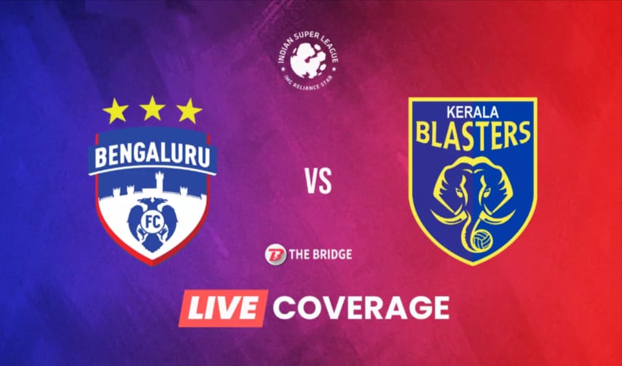 Bengaluru FC vs Kerala Blasters ISL Match 53 Preview