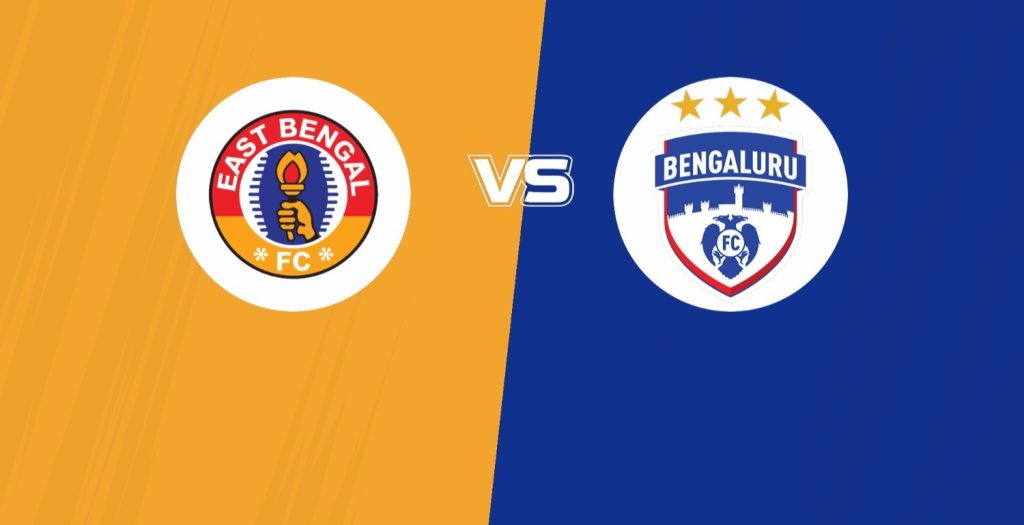 East Bengal FC vs Bengaluru FC ISL Match Preview