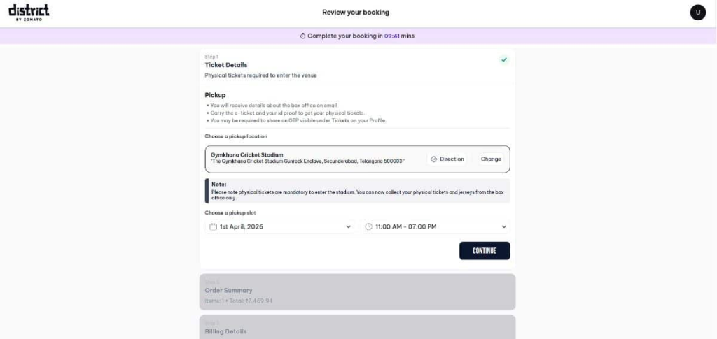 Review Ticket Details and Choose a Pickup Slot Review Ticket Details and Choose a Pickup Slot
